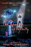 Sister Quest Chronicles - Book I : The Realms of Infinity cover