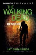 Robert Kirkman's the Walking Dead: Descent cover