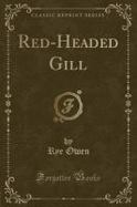 Red-Headed Gill (Classic Reprint) cover