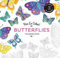 Vive le Color: Butterflies (Coloring Book) : Color in; de-Stress (72 Tear-out Pages) cover