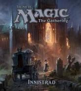 The Art of Magic: the Gathering : Innistrad cover