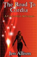 The Road to Cordia : A Cancordian Adventure cover