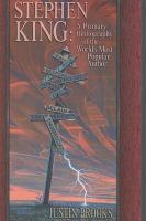 Stephen King: A Primary Bibliography of the World's Most Popular Author cover