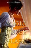Magic Under Glass cover
