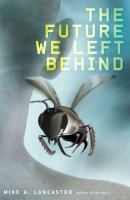 The Future We Left Behind cover