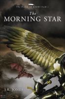The Morning Star : Book 1 of the Fall of Zion Saga cover