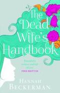 The Dead Wife's Handbook : A Novel cover