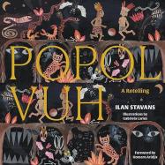 Popol Vuh : A Retelling cover