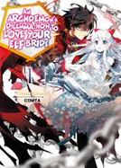 An Archdemon's Dilemma: How to Love Your Elf Bride: Volume 1 cover