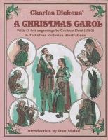 A Christmas Carol: With 45 Lost Gustave Dore Engravings, 1861, and 100 Other... cover