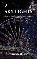 Sky Lights - a Tale of Magic, Mystery and Mayhem cover