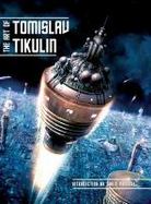 The Art of Tomislav Tikulin cover