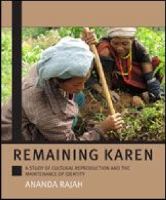 Remaining Karen A Study of Cultural Reproduction and the Maintenance of Identity cover