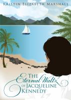 The Eternal Waltz of Jacqueline Kennedy cover
