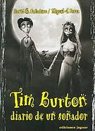 Tim Burton, Diario de un Sonador/Tim Burton's Corpse Bride cover