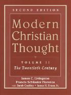 Modern Christian Thought The Twentieth Century (volume2) cover