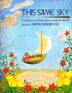 This Same Sky: A Collection of Poems from Around the World cover