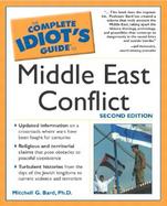 The Complete Idiot's Guide to Middle East Conflict cover