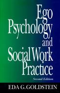 Ego Psychology and Social Work Practice cover