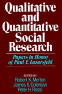 Qualitative and Quantitative Social Research: Papers in Honor of Paul F. Lazarsfeld cover