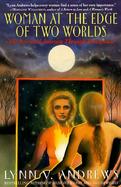 Woman at the Edge of Two Worlds: The Spiritual Journey of Menopause cover