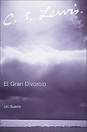 El Gran Divorcio: Un Sueno cover