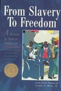 From Slavery to Freedom A History of African Americans  From the Civil War to the Present cover
