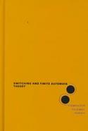 Switching and Finite Automata Theory: Computer Science Series cover