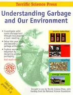 Understanding Garbage and Our Environment cover