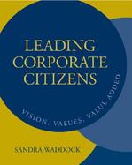 Leading Corporate Citizens Vision, Values, Value-Added cover