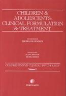 Children & Adolescents Clinical Formulation & Treatment cover