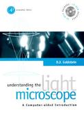 Understanding the Light Microscope A Computer-Aided Introduction cover
