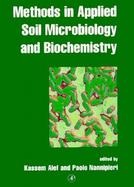 Methods in Applied Soil Microbiology and Biochemistry cover