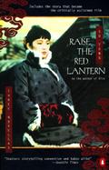 Raise the Red Lantern: Three Novellas cover
