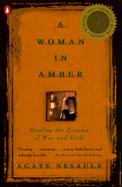 A Woman in Amber Healing the Trauma of War and Exile cover