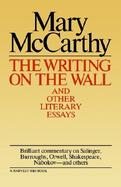 Writing on the Wall and Other Literary Essays cover