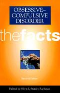 Obsessive-Compulsive Disorder: The Facts cover