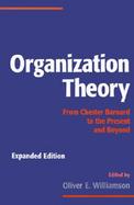 Organization Theory From Chester Barnard to the Present and Beyond cover
