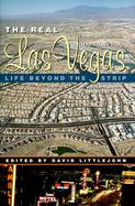 The Real Las Vegas: Life Beyond the Strip cover