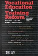 Vocational Education and Training Reform Matching Skills to Markets and Budgets cover
