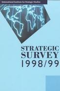 Strategic Survey 1998/99 cover