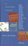 An Unsentimental Education Writers and Chicago cover