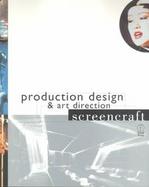 Production Design and Art Direction Screencraft cover
