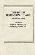 The Social Dimensions of AIDS: Method and Theory cover