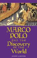 Marco Polo and the Discovery of the World cover