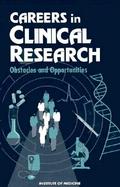Careers in Clinical Research Obstacles and Opportunities cover