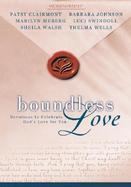 Boundless Love Devotions to Celebrate God's Love for You cover