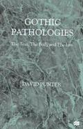 Gothic Pathologies: The Text, the Body and the Law cover