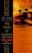The Sands of Kalaven: A Novel of Shunlar cover