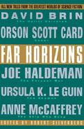Far Horizons: All New Tales from the Greatest Worlds of Science Fiction cover